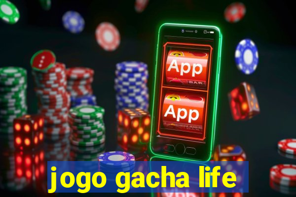 jogo gacha life